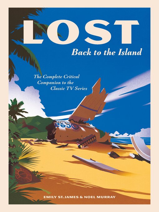 Title details for LOST: Back to the Island by Emily St. James - Available